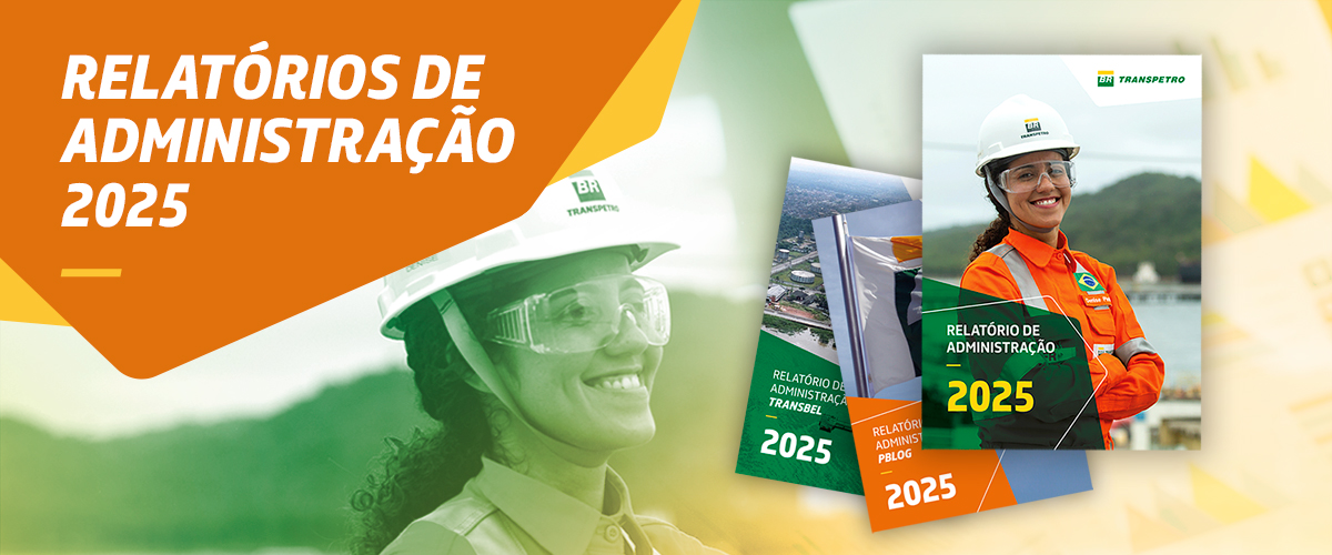 Transpetro divulga suas principais realizações e avanços do ano passado